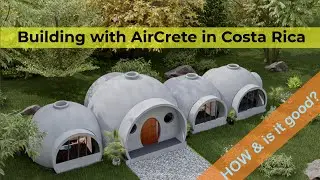 How to Build with AirCrete in Costa Rica - Good Alternative?