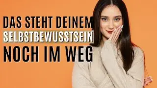 Was tun, um als scheinbar erfolgreiche Frau wirklich selbstbewusst zu werden?