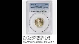 1999W Unfinished Proof Die PCGS MS70 &ldquo;RARE only 78 MS70&rdquo; same error as the 2021W