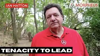 Tenacity to Lead