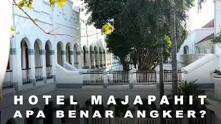 NGINAP DI HOTEL MAJAPAHIT SURABAYA YANG KATANYA ANGKER
