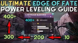 How to Reach 200, 300 & 400+ Power FAST | ULTIMATE Edge of Fate Leveling Guide!
