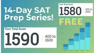 Бесплатная 14-дневная серия занятий по подготовке к SAT от эксперта, набравшего 1590 баллов!