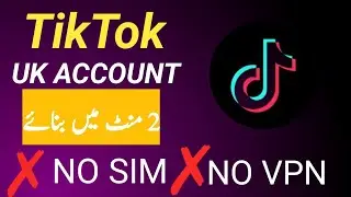 tiktok UK account kaise banaya | tiktok monitize account | tiktok uk-usa account in pakistan