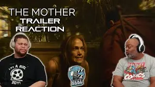 The Mother Trailer Reaction