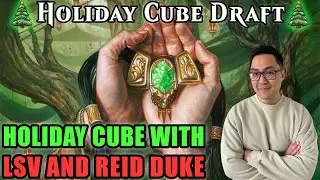 The Toughest Vintage Cube Draft Ever ft. LSV and Reid Duke | Cube For The Holidays | Team TCGPlayer