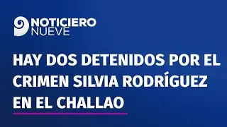 Hay dos detenidos por el crimen Silvia Rodríguez quien fue encontrada muerta en El Challao