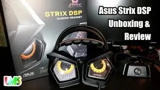 Asus Strix DSP Unboxing & Review