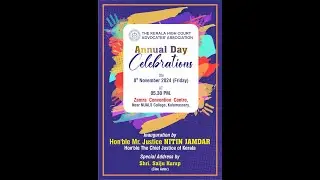 Annual Day Celebration of The Kerala High Court Advocates’ Association,  Zamra Conventional Center