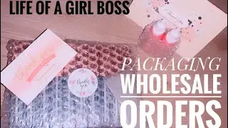 PACKAGING WHOLESALE ORDERS |HOW TO MAKE LIP LQUID FOR LIPGLOSS| Life of an Entrepreneur