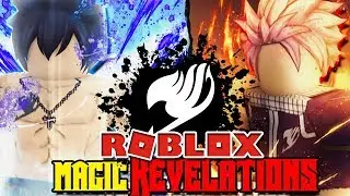 THE SUCCESSOR TO THE BEST FAIRY TAIL GAME! | Roblox: Magic Revelations (Roblox Fairy Tail)