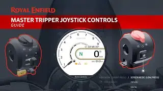 Управление джойстиком Master Tripper | Руководство по приборной панели Tripper | Royal Enfield