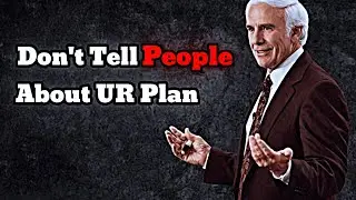 Don't Tell People What You Do _ Jim Rohn Motivation #2