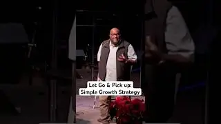Let Go & Pick Up: Simple Growth Strategy