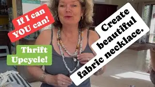 Creative Journey: Finishing up some Thrifted clothing, and creating a stunning fabric necklace! 