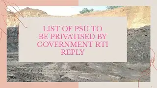 List of PSUs to be Privatised By Government RTI reply