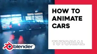 Как сделать анимацию автомобиля в BLENDER! (Продвинутый)