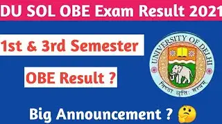 DU OBE Exam Result 2021 || 1st & 3rd Semester Result || Big Announcement ?