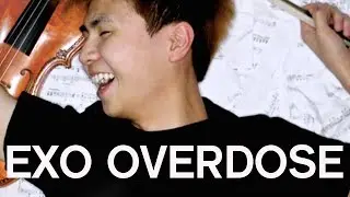 EXO - Overdose Violin Cover