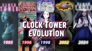 Clock Tower Series Evolution &ndash; Every Game in Release Order #clocktower