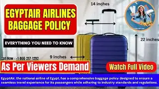 Egyptair Airlines Baggage Policy || Everything you need to know about carry-on luggage rules