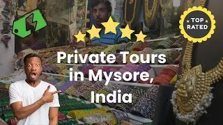 Private Tours in Mysore, India