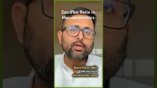 Sacrifice Ratio in Macroeconomics  #indianeconomicservices #rbigradeb #ugcneteconomics #upsc #macro