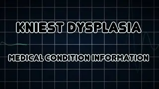 Kniest dysplasia (Medical Condition)