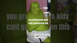 hahaha greenscreen kids be throwing a hippee fit rn 💀