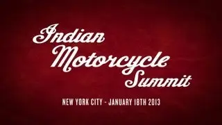 Indian Motorcycle Summit, January 18th, 2013