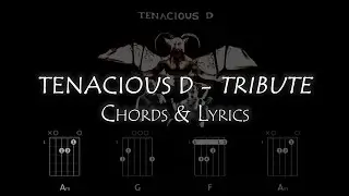 Tenacious D - Tribute (Chords & Lyrics)