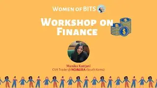 Workshop on Finance | Women of BITS