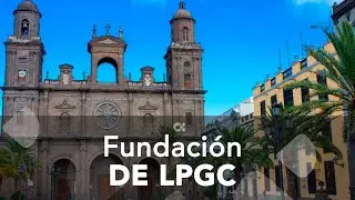 Fundación de Las Palmas de Gran Canaria