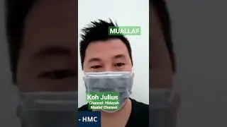 Mualaf Koh Julius channel : Hidayah Mualaf Channel