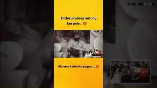 ‼️WE WILL MISS U PRADEEP ANTONY💔#trending #trendingshorts #bigboss7 #bigboss7tamil #pradeepantony