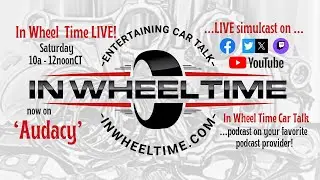 In Wheel Time is LIVE!   07/19/2025