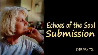 Echoes of the Soul - Submission