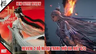 Where Winds Meet | Review 2 Bộ ngoại trang mới Tiên Hạc & Tiên Đế - New Outfit Review