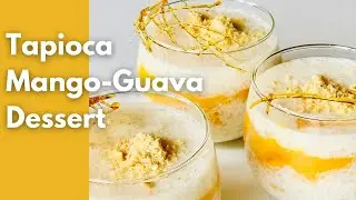 Tapioca Mango-Guava Dessert