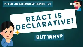 ReactJS is Declarative – What Does It Mean? 🤔 | React Interview Series