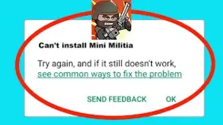 How To Fix Can't Install Mini Militia Error On Google Play Store I Device isn&rsquo;t Supporting