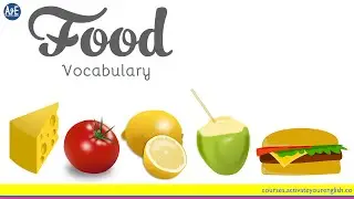 Week 01 of Activate your English - FOOD vocabulary