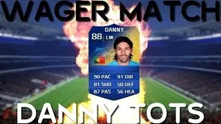 DANNY TOTS WAGER | FIFA 14 UT [XBOX ONE]