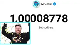 MrBeast hits 1.00000000 Subscribers