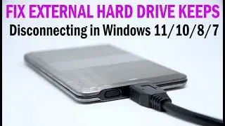 Troubleshooting Guide: Fix External Hard Drive Keeps Disconnecting in Windows 11/10/8/7