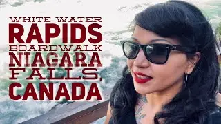 White Water Rapids Boardwalk 💦  Niagara Falls, Canada