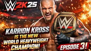 WWE 2K25 Universe MODE EP 3 KROSS 2X World CHAMP