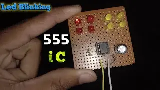 How To Make A very Easy 8 LED Blinking CIRCUIT With 555 IC - LED TIP