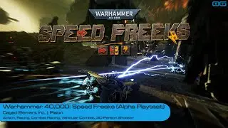 Warhammer 40,000: Speed Freeks - Ultimate Team-Based Combat Racing (Alpha Playtest Online Gameplay)