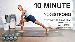 10 Minute Strength Training Workout for Yogi's | YOGISTRONG | Dumbbell Workout | Daily Workout